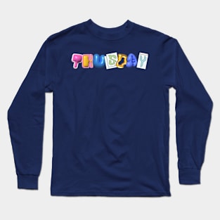 Thursday 3d Letter Long Sleeve T-Shirt